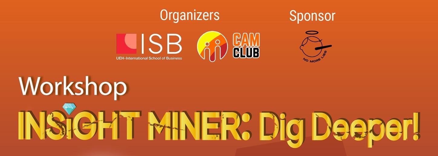 Upcoming News | Hội thảo online cho Marketers - Workshop “INSIGHT MINER: Dig Deeper!
